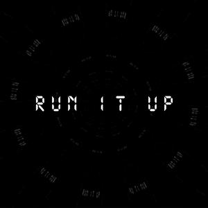 Run It Up