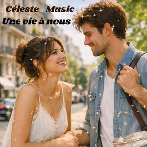 Une vie à nous