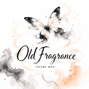 Old Fragrance