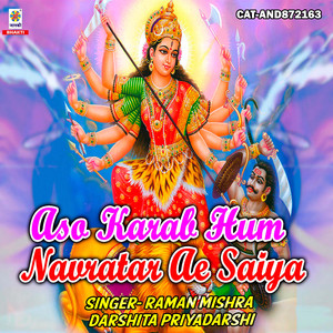 Aso Karab Hum Navratar Ae Saiya
