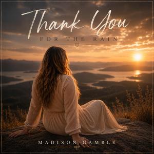 Thank you for the rain