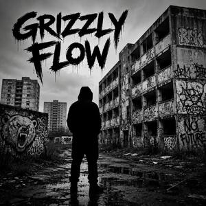 Grizzly Flow (feat. Gr1zzly)
