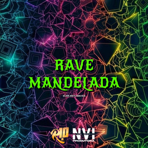 Rave Mandelada