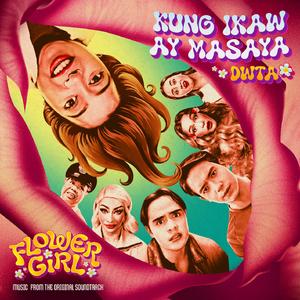 Kung Ikaw Ay Masaya - From "Flower Girl"