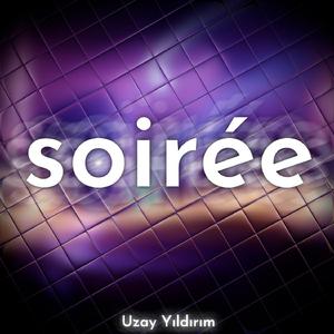 Soirée (Original Club Mix)
