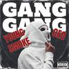 Young Smoke - Gang Gang (feat. CEO)