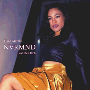 Nvrmnd (feat. Ben Rich)