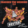 Busted - Crashed The Wedding 2.0 (feat. All Time Low)