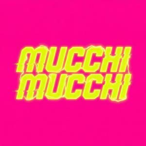 MUCCHI MUCCHI