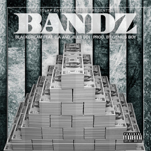 Bandz (feat. C.A. da Mobsta & Jiles Boi)