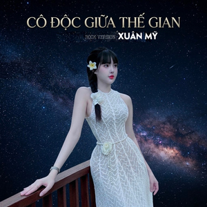 Cô Độc Giữa Thế Gian (Rock Version)