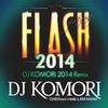 DJ KOMORI - FLASH featuring CHiE (Foxxi misQ) & EMI MARIA (DJ KOMORI 2014 Remix)