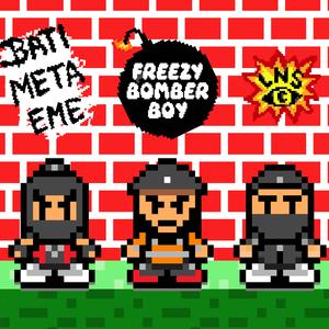 Freezy Bomber Boy (feat. akaMetafórico, Otra Eme & Bati)