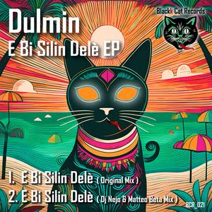E Bi Silin Delè (Dj Nejo & Matteo Beta Mix)