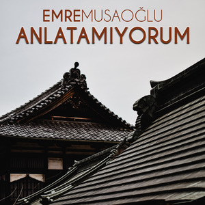 Anlatamıyorum