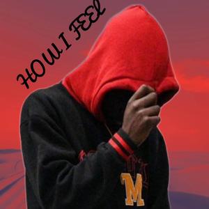 How I Feel