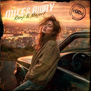 Miles Away