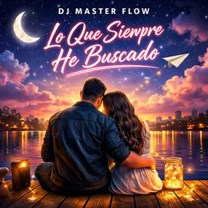 Lo Que Siempre He Buscado