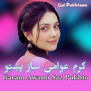 Garam Awami Saz Pukhto