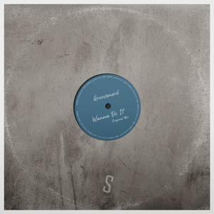 Wanna Do It (Original Mix)