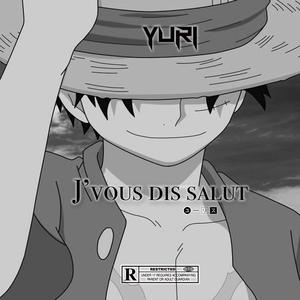 J'vous dis salut