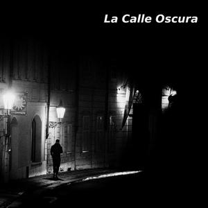 La Calle Oscura
