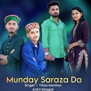 Munday Saraza Da (feat. Vikas Manhas & Anikt Bhagat)