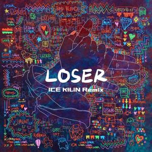 LOSER（ICE KILIN remix）