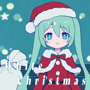 White Christmas (feat. 初音ミク)