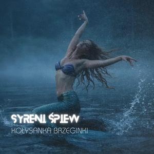 Kołysanka Brzeginki (Syreni Śpiew)