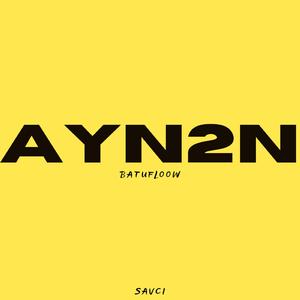 AYN2N (feat. SAVC1)