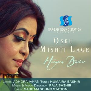 Osru Mishti Lage (feat. Raja Bashir & Adhora Jahan)