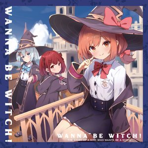 Wanna Be Witch!