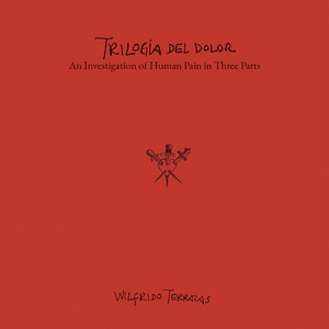 Trilogía del Dolor: Part Three: Ten Thousand Regrets: No volverán mis pasos