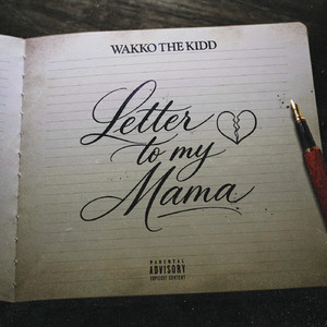 Letter To My Mama