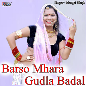 Barso Mhara Gudla Badal