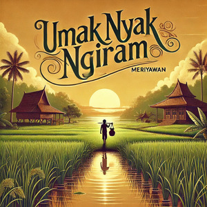 UMAK NYAK NGIRAM