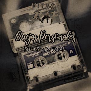 Quejas Personales (Boom Bap Session #1)