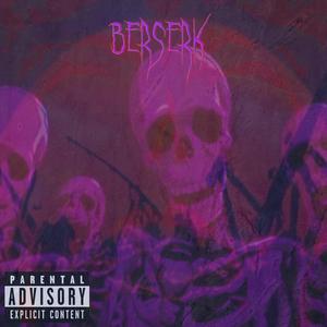 BERSERK