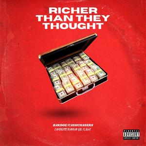 RicherThan They Thought (feat. Thay Thay & Big Flight)
