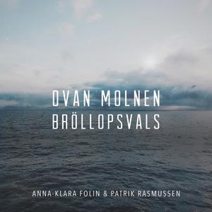 Ovan molnen (Bröllopsvals)