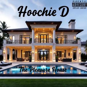 Hoochie D Shenanigans