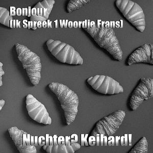 Bonjour (Ik Spreek 1 Woordje Frans)