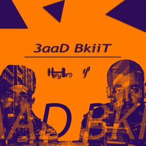 3aaD BkiiT (feat. Riicta)