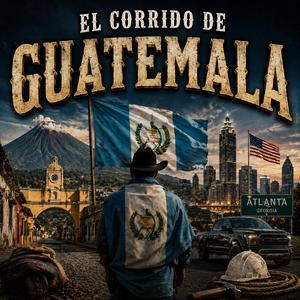El corrido de Guatemala