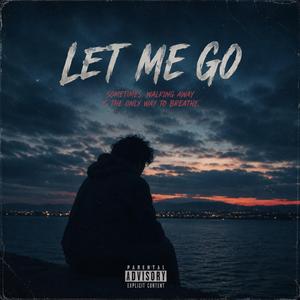 Let Me Go