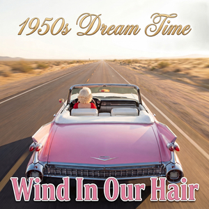 Wind In Our Hair