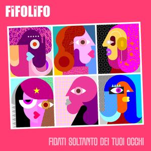 FIDATI SOLTANTO DEI TUOI OCCHI