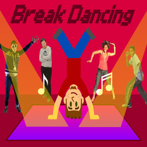 Break Dancing