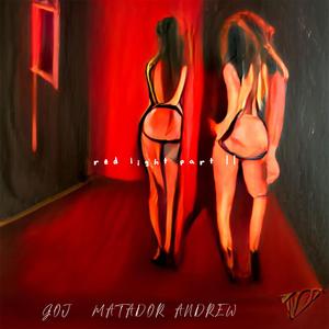 Red Light, Pt. 2 (feat. GOJ)